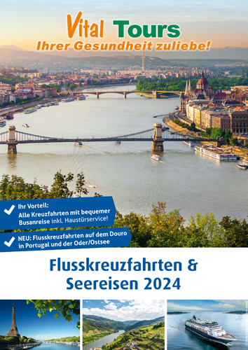 Flusskreuzfahrten & Seereisen 2024